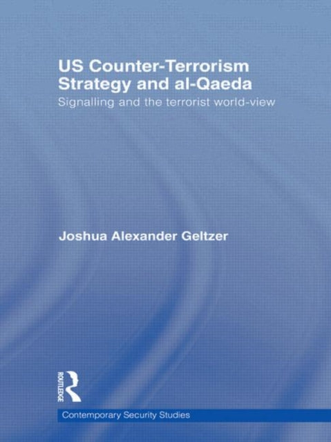 US Counter-Terrorism Strategy and al-Qaeda