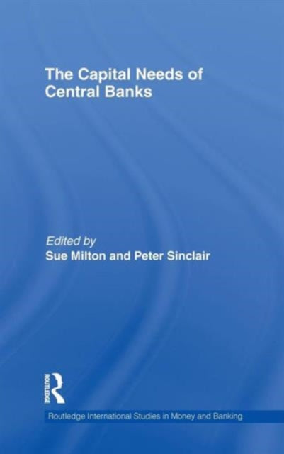 Book cover of: Capital Needs of Central Banks. By: Sue Milton