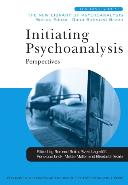 Book cover of: Initiating Psychoanalysis. By: Bernard Reith