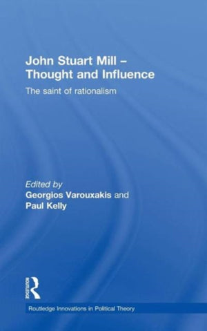 John Stuart Mill - Thought and Influence