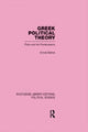 Book cover of: Greek Political Theory (Routledge Library Editions: Political Science Volume 18)