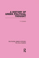 Book cover of: History of Greek Political Thought (Routledge Library Editions: Political Science Volume 34). By: Sinclair, T. A.