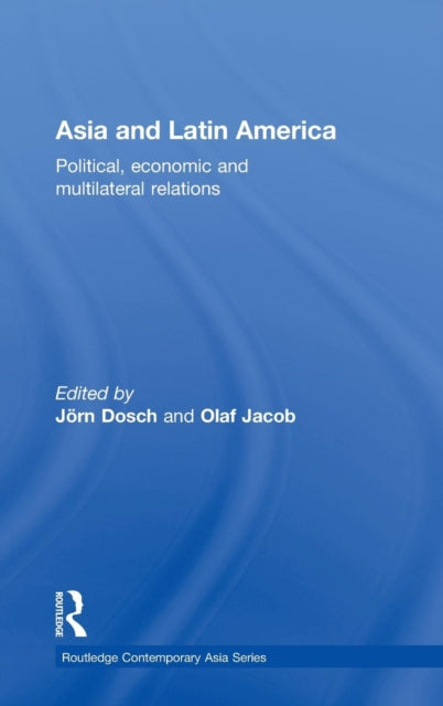 Book cover of: Asia and Latin America. By: Jörn Dosch