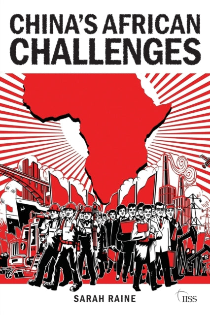 Book cover of: China's African Challenges. By: Sarah Raine