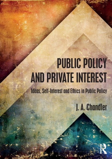 Public Policy and Private Interest