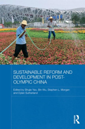 Sustainable Reform and Development in Post-Olympic China