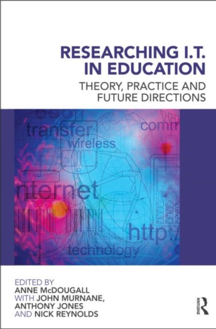 Book cover of: Researching IT in Education. By: Anne McDougall