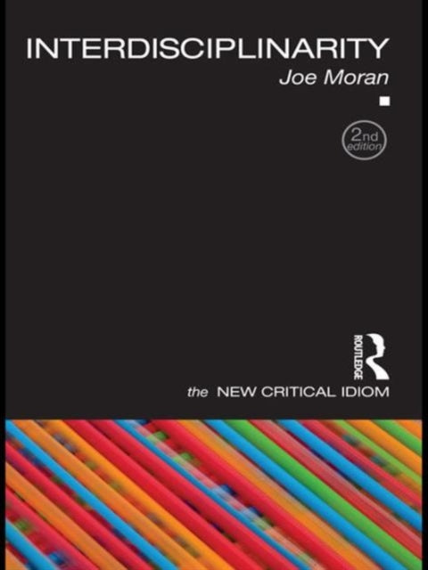 Book cover of: Interdisciplinarity. By: Joe Moran