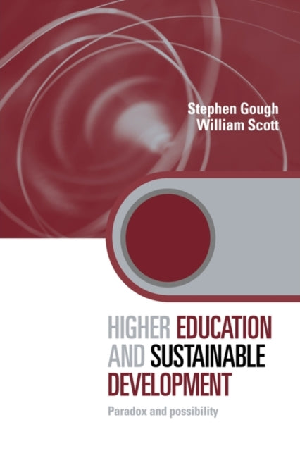 Book cover of: Higher Education and Sustainable Development. By: Stephen Gough
