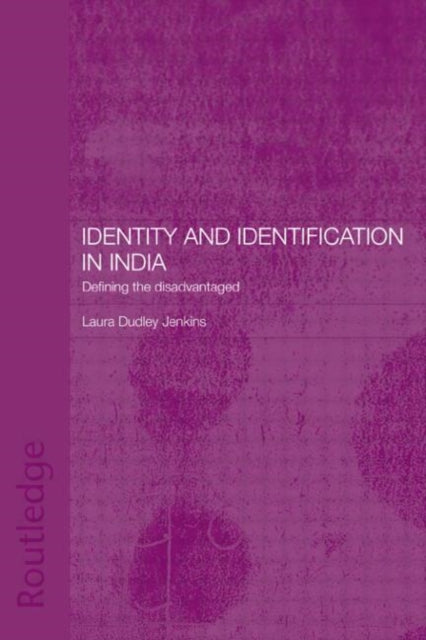 Book cover of: Identity and Identification in India. By: Laura Dudley Jenkins