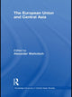 Book cover of: European Union and Central Asia. By: Alexander Warkotsch