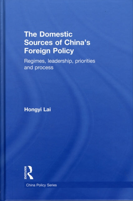 The Domestic Sources of China's Foreign Policy