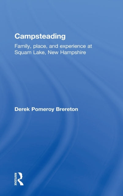 Book cover of: Campsteading. By: Derek Pomeroy Brereton