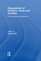 Book cover of: Geographies of Children, Youth and Families. By: Louise Holt