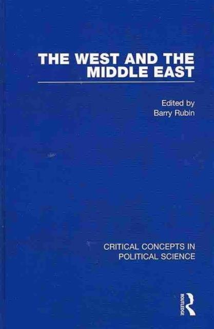 Book cover of: West and the Middle East. By: Barry Rubin