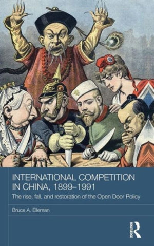 International Competition in China, 1899-1991