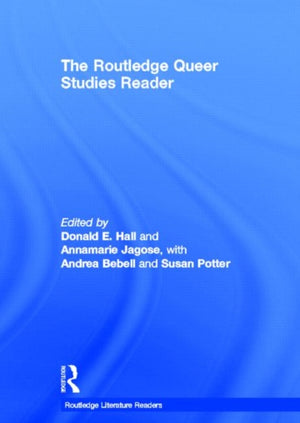The Routledge Queer Studies Reader