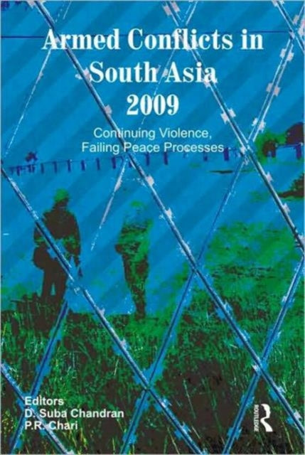 Book cover of: Armed Conflicts in South Asia 2009