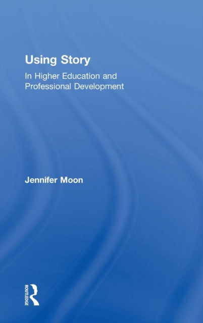 Book cover of: Using Story. By: Jennifer A. Moon