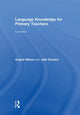 Book cover of: Language Knowledge for Primary Teachers. By: Angela Wilson
