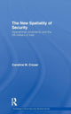 Book cover of: New Spatiality of Security. By: Caroline Croser