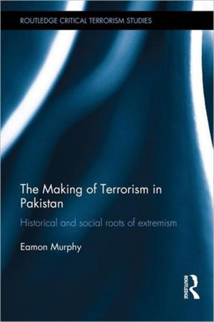 Making of Terrorism in Pakistan