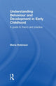 Book cover of: Understanding Behaviour and Development in Early Childhood. By: Maria Robinson