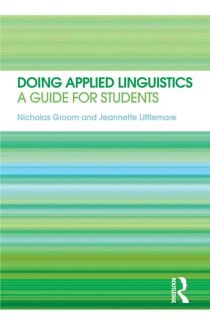 Book cover of: Doing Applied Linguistics. By: Nicholas Groom