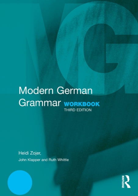 Book cover of: Modern German Grammar Workbook. By: Heidi Zojer