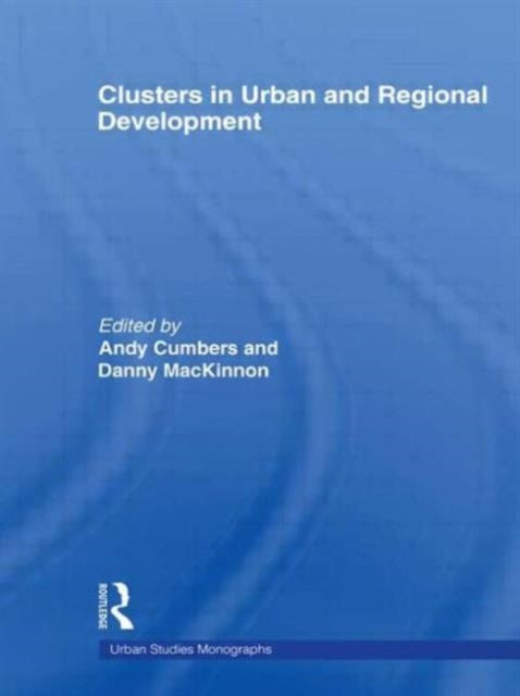 Book cover of: Clusters in Urban and Regional Development