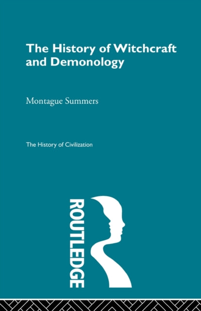 Book cover of: History of Witchcraft and Demonology. By: Montague Summers