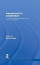Book cover of: International Tax Coordination. By: Martin Zagler