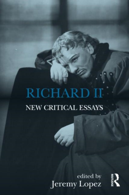 Book cover of: Richard II. By: Jeremy Lopez
