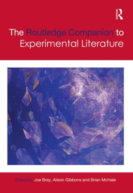 The Routledge Companion to Experimental Literature