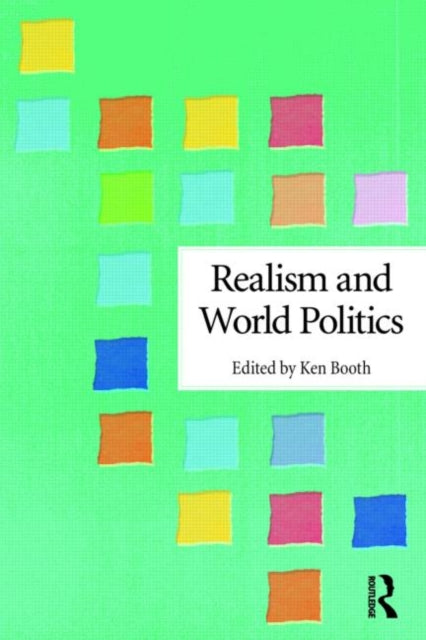 Book cover of: Realism and World Politics. By: Ken Booth