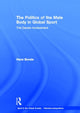 Book cover of: Politics of the Male Body in Global Sport. By: Hans Bonde