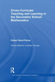 Book cover of: Cross-Curricular Teaching and Learning in the Secondary School... Mathematics. By: Robert Ward-Penny