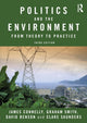 Book cover of: Politics and the Environment. By: James Connelly