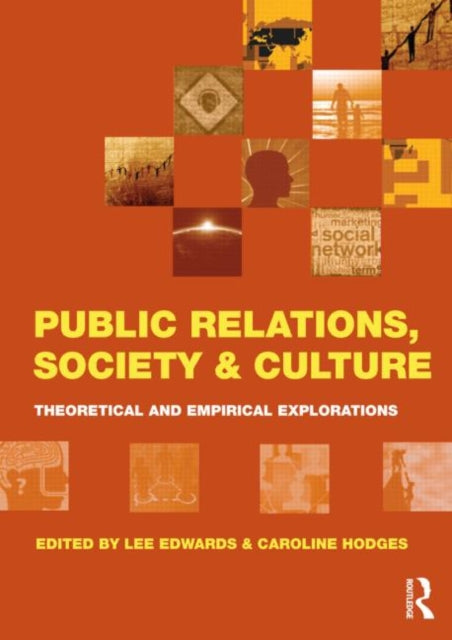 Book cover of: Public Relations, Society & Culture. By: Lee Edwards