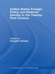 Book cover of: United States Foreign Policy & National Identity in the 21st Century. By: Kenneth T. Christie