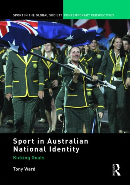 Book cover of: Sport in Australian National Identity