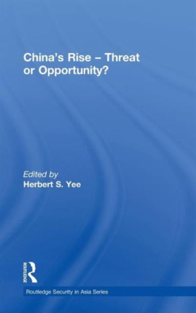 China's Rise - Threat or Opportunity?