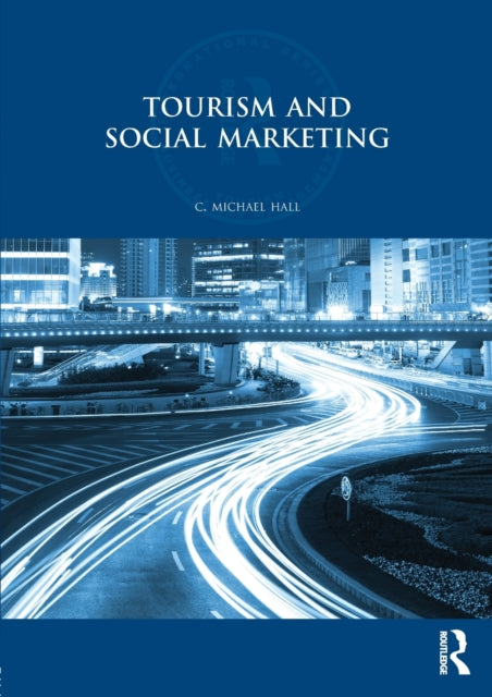 Book cover of: Tourism and Social Marketing