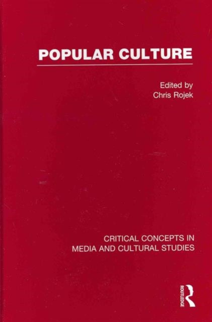 Book cover of: Popular Culture. By: Chris Rojek