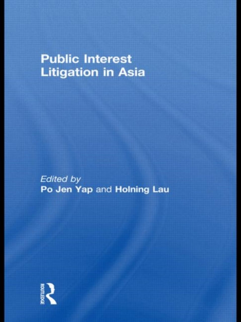 Book cover of: Public Interest Litigation in Asia