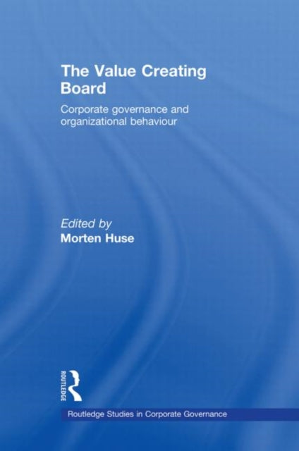 Book cover of: Value Creating Board. By: Morten Huse