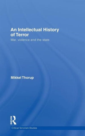 An Intellectual History of Terror
