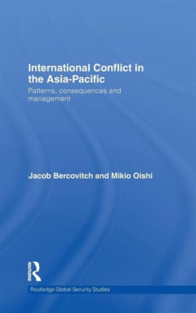 Book cover of: International Conflict in the Asia-Pacific. By: Jacob Bercovitch