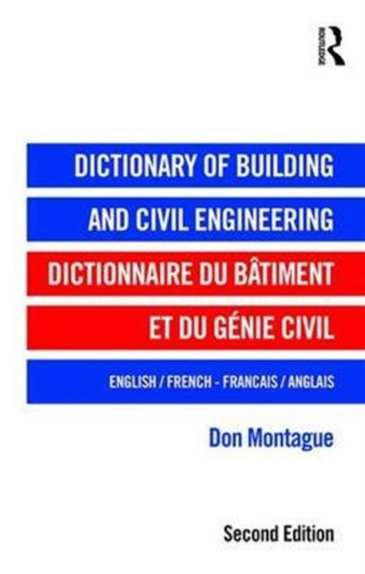 Book cover of: Dictionary of Building and Civil Engineering. By: Don Montague