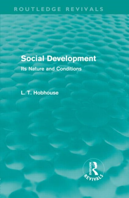 Book cover of: Social Development (Routledge Revivals). By: L. T. Hobhouse